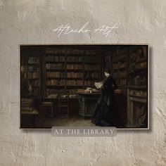 a painting of a woman standing in front of a bookshelf with the words at the library on it