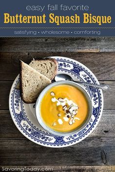 a bowl of butternut squash bisque with toast on the side and text overlay reads easy fall favorite butternut squash bisque