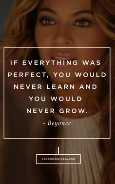 a woman's face with the quote if everything was perfect, you would never learn and