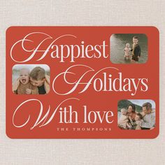 a red card with three pictures and the words happiest holidays with love