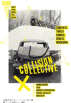 a poster with an image of a car and the words collision collective written below it