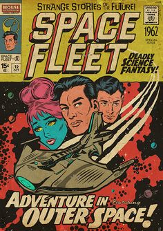 an old comic book cover with the title space fleet and two people on top of it