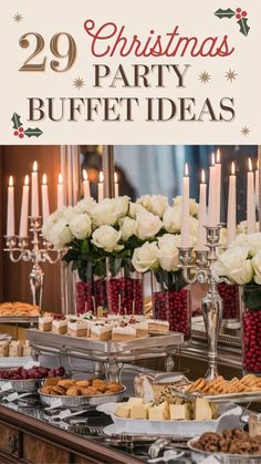 This image displays an elegant Christmas party buffet featuring 29 different ideas. The spread includes cheese platters, assorted cookies, cakes, and crackers, presented on silver trays with candelabras and vases of white roses and cranberries as decorations. Perfect for a sophisticated Christmas brunch or buffet! Buffet Decorated For Christmas, Christmas Buffet Display Ideas, Christmas Dinner Buffet Ideas Food, Christmas Buffet Ideas Food Open House, Buffet Table Decor Christmas, Christmas Party Catering Ideas, Christmas Catering Display, Kitchen Island Buffet Set Up, Christmas Bbq Ideas Decorations