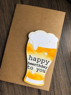 a card that says happy birthday to you with a glass of beer on the front