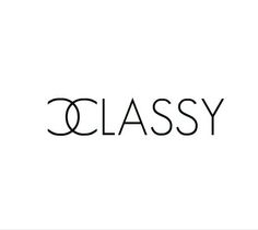 the word classy written in black on a white background