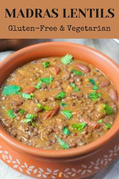 a close up of a bowl of food with the words madras lentils gluten - free and vegetarian