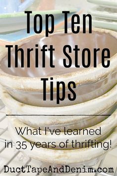 the top ten thrift store tips