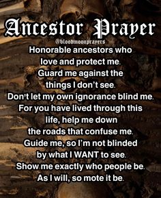 Ancestor Prayer, Ancestors Quotes, Smudging Prayer, Goddess Magick, Witch Quotes