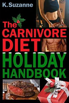 Carnivore Diet Christmas, Carnivore Christmas Dinner, Carnivore Christmas, Carnivores Diet, What Is Carnivore Diet, Ketovore Diet, Dr Kiltz Carnivore, Carnivore Diet During Pregnancy