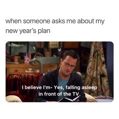 a man sitting on top of a couch in front of a tv with the caption when someone asks me about my new year's plan