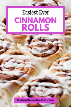 cinnamon rolls with icing on top and the title overlay reads easy ever cinnamon rolls