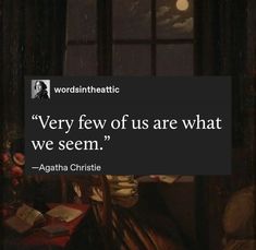 a painting with a quote on it that says very few of us are what we seem