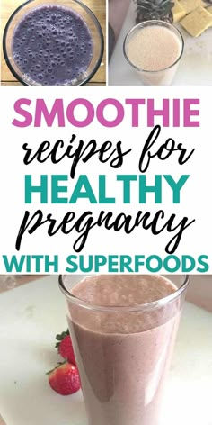 smoothie recipe for healthy pregnancys with superfoods