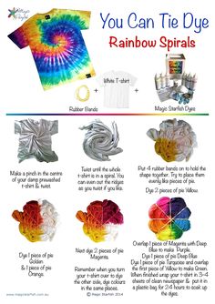 tie dye rainbow spirals instructions for t - shirts and other things to do with them