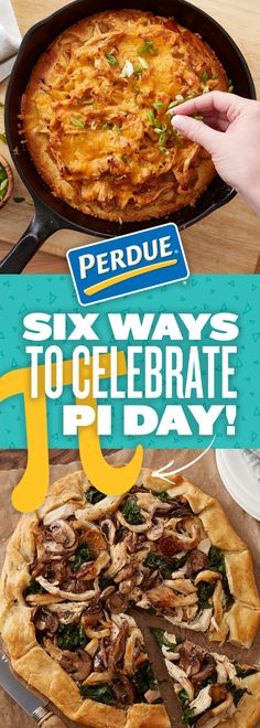 there is a pizza with the words six ways to celebrate pi day