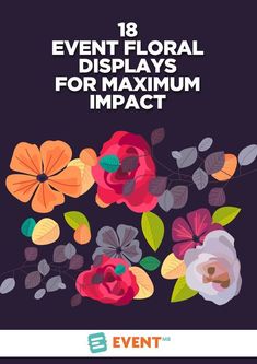 the event floral displays for maximum impact is shown in this graphic style, with flowers and leaves