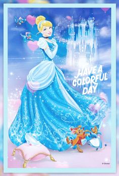 a card with an image of a princess in blue dress and the words have a colorful day on it