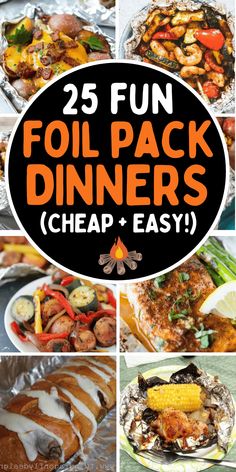 25 fun foil pack dinners that are cheap and easy