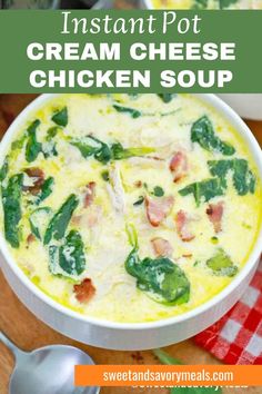 a bowl with instant pot cream cheese chicken soup Cheese Chicken Soup, Instant Pot Cream Cheese, Cream Cheese Spinach, Cheese Spinach, Creamy Chicken Soup, Savory Meals, Cheese Chicken, Healthy Instant Pot Recipes, Cream Cheese Chicken