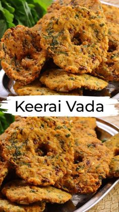 some fried food is sitting on a plate with the words keerai vada above it