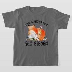 I am going to be a big sister apparel and gifts hast adorable fox design. Want this design on a different product? Click on "VIEW ALL PRODUCTS" on the upper left of this description and choose the item that you want. We have thousands of designs to choose from in our store for the entire family! Big Sister T Shirt, Nana T Shirts, Deer Doe, Sister Tshirts, Back To School Deals, Granddaughter Gift, Fox Design, Sister Love, Godmother