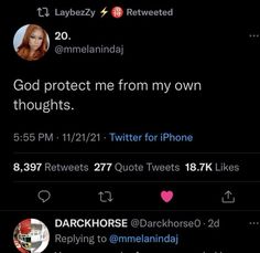 two tweets are on the same page, one is saying god protect me from my own thoughts