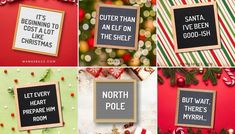 four different pictures with christmas sayings on them and decorations around the frame, including candy canes, peppermint, santa hat, elf's help me up