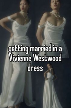 two women in white dresses with the words getting married in a viviene westwood dress