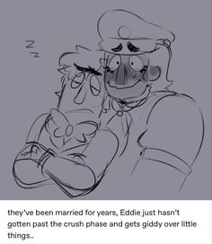 an image of a cartoon character holding a teddy bear with caption that reads, they've been married for years, eddie just hasn't got gotten past the crush and gets