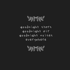 a black and white photo with the words goodnight stories on it, above an image of leaves