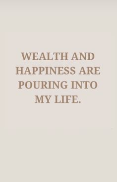 a quote that says, we all have happiness and happiness are pouring into my life