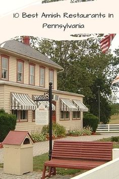 an image of a restaurant in pennsylvania with the words 10 best amish restaurants in pennsylvania