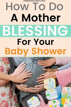 the words how to do a mother blessing for your baby shower