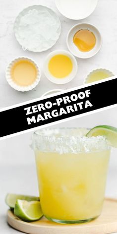 the ingredients for a margarita cocktail are shown