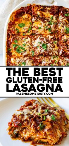 the best gluten - free lasagna recipe is made with pasta and cheese