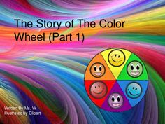 the story of the color wheel part 1