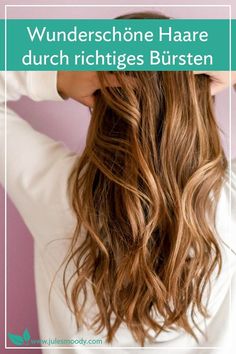 Richtiges Bürsten ist eine der Grundlagen für schönes HaarWarum und vor allem wie du richtig Bürstestdas erfährst du in diesem Gastbeitrag einer Harologin Flexitarian Diet, Diy Kosmetik, Dash Diet, Hair Routines, Soft Hair, Hair Care Routine, Best Diets, Skin Care Regimen, Healthy Hair