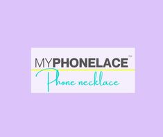 my phonelace logo on a purple background with the words,'phone necklace '