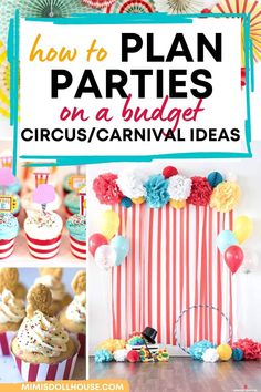 how to plan parties on a budget circus carnival ideas