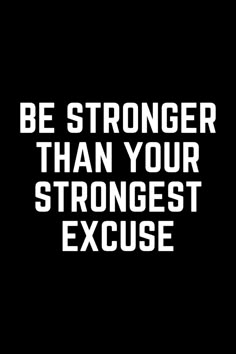 Be stronger than your strongest excuse.Let your determination be stronger than any excuse. 💪 #NoExcuses #StayStrong Tiny Quotes, Classy Quotes, English Writing Skills, Warrior Quotes, Bullet Journal Writing, Short Inspirational Quotes, Belly Workout, Manifestation Affirmations, Stronger Than You