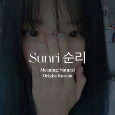 a woman covering her face with her hands and the words'meaning natural origin korean