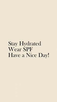 Esthetician Motivation, Drink Lots Of Water, Wear Spf Quotes, Sunscreen Quotes Funny, Drink Water Aesthetic, Esthetician Posts Instagram, Bride Skin Care Routine, Hydration Aesthetic, Spf Quotes