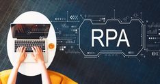 a person typing on a laptop with the word rpa above it and an image of a circuit board