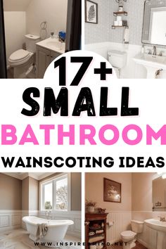 the bathroom is clean and ready to be used as a home decor item, with text overlay that reads 17 + small bathroom remodeling ideas