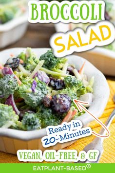 broccoli salad ready in 20 minutes vegan oil - free and gf