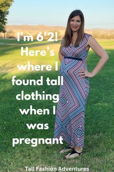 I'm 6'2 and have rounded up my top tips for finding tall maternity styles! Tall Maternity Clothes, Maternity Styles, Adventure Style, After Baby, Tall Clothing, Tall Women, Top Tips