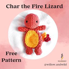 a crocheted stuffed animal with the words char the fire lizard on it's chest