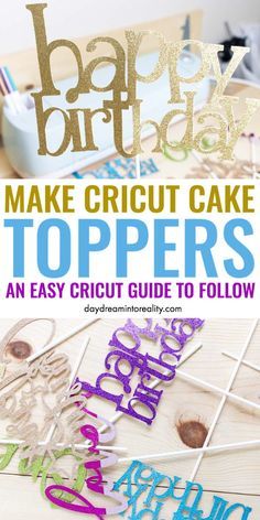 the words make cricut cake toppers on sticks