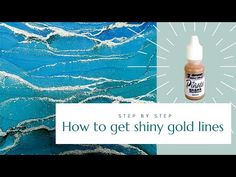 how to get shiny gold lines in acrylic paint