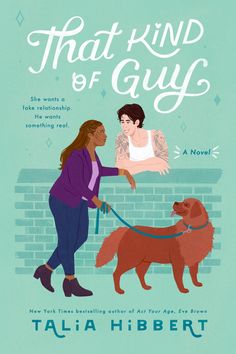 the cover of that kind of guy by talia hibertt is shown with a woman petting a dog